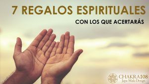 regalos espirituales